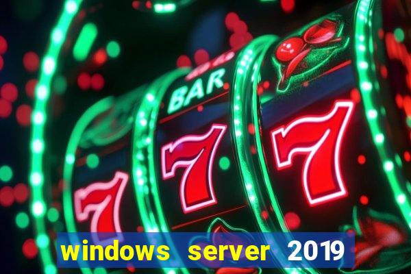 windows server 2019 iso pt-br download